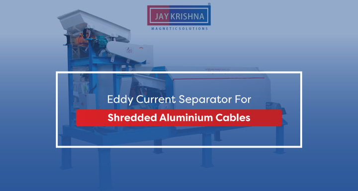 Eddy Current Separator For Shredded Aluminium Cables